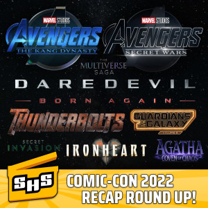SDCC 2022 Recap, Shazam, She-Hulk, Black Panther 2 Trailers, and more!