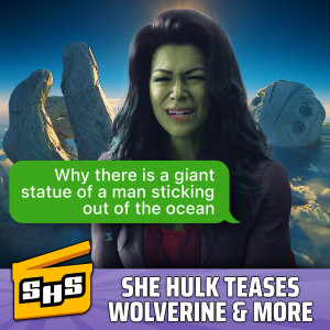 She-Hulk Easter Eggs, DC Delays Shazam and Aquaman, Black Panther’s Ironheart Toy Leak, & More!