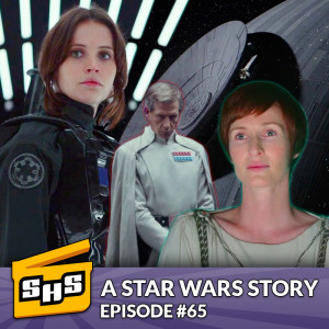 A Star Wars Story | Episode 65