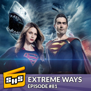 Extreme Ways | Episode 81