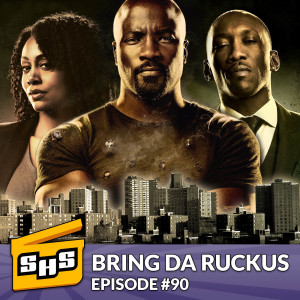 Bring Da Ruckus | Episode 90