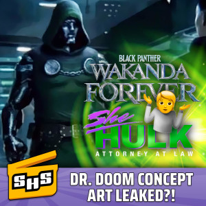 Doctor Doom Concept Art, Ms. Marvel Series Review, Mandalorian Trailer Leak, & More!