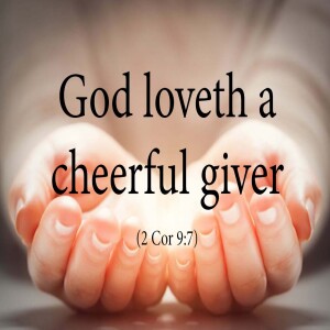 God Loves a Cheerful Giver | Dr. Jodie Peeler - Professor of Communications