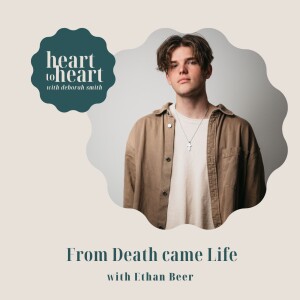 36 // Ethan Beer : From Death Came Life