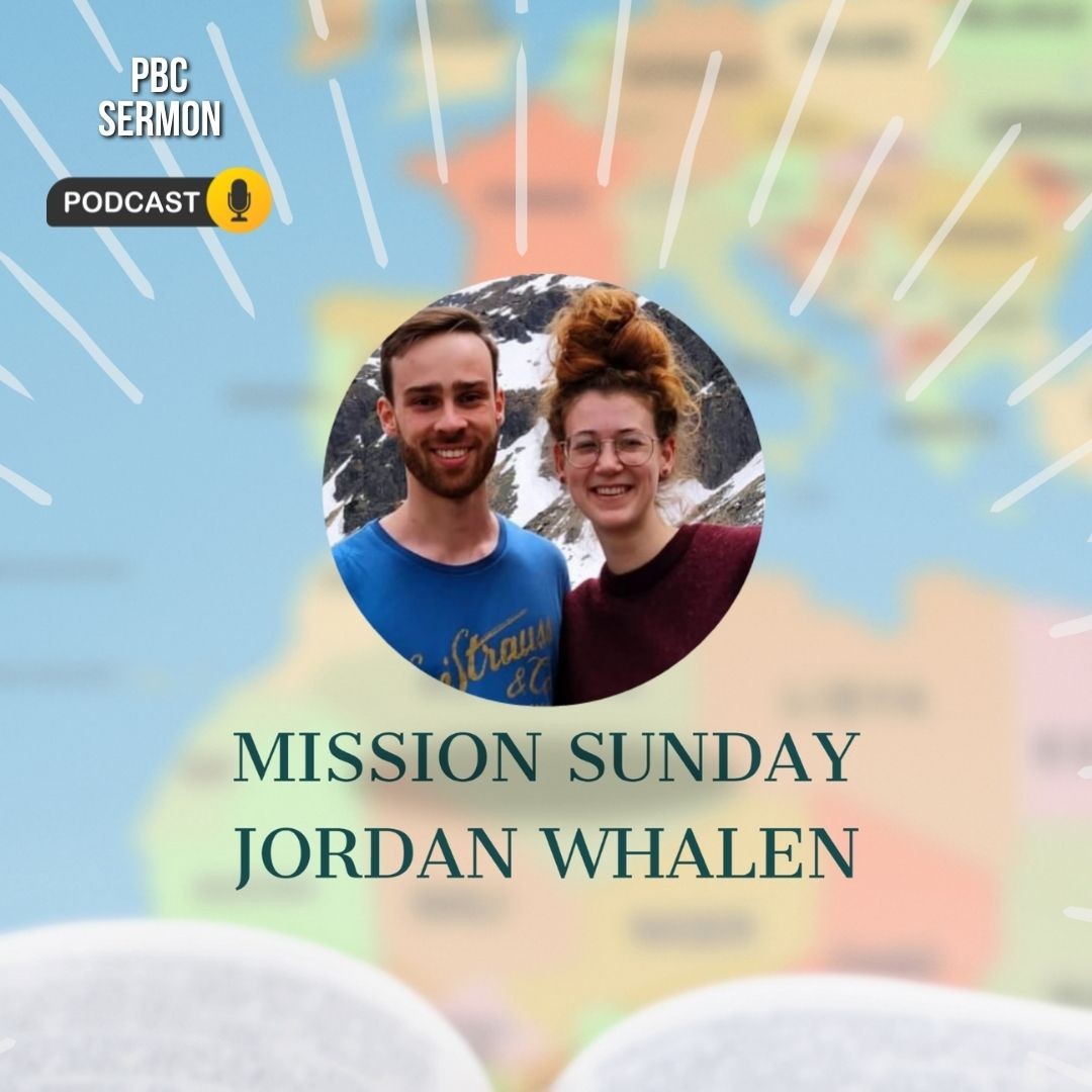Mission Sunday with Jordan Whalen