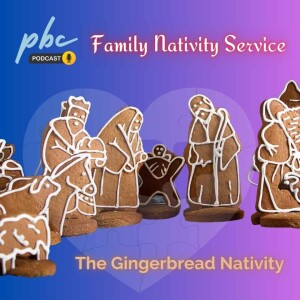 Family Nativity Service 2023 | The Gingerbread Nativity