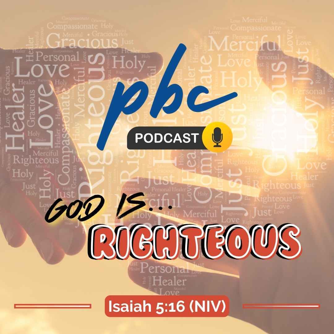 God Is... (1): Righteous