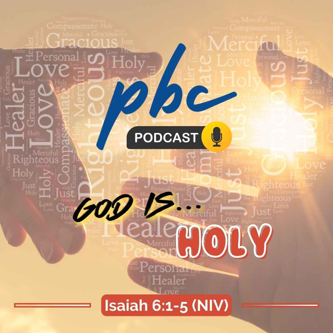 God Is... (2): Holy