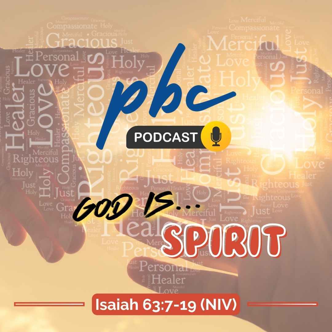 God is... (4): Spirit