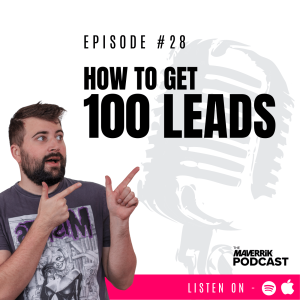 How To Get 100 Leads with Kurtis Cheah & David Falkner