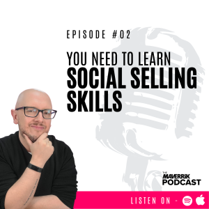 Top Reasons Why You Need To Learn Social Selling Skills