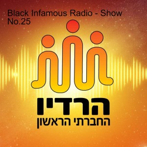 Black Infamous Radio - Show No.21