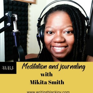 Journaling and meditation