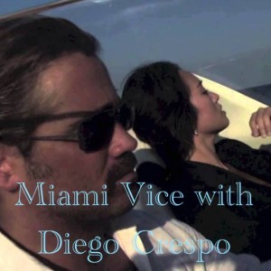 Miami Vice with Diego Crespo