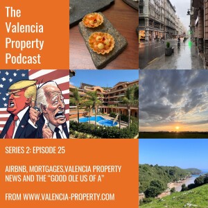 Elections, Airbnb, Mortgages, Valencia Property News and The Good Ole US of A