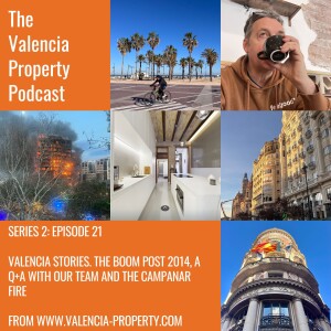 Valencia Stories - The Rise of Airbnb, The Campanar Fire and a Q+A