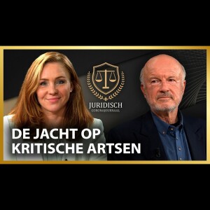 De jacht op kritische artsen - Sietske Bergsma en Frank Stadermann | Juridisch Corona Journaal