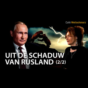 Uit de schaduw van Rusland - Marie-Thérèse ter Haar (lezing deel #5) 2/2