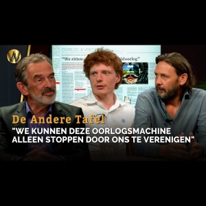 ”We kunnen deze oorlogsmachine alleen stoppen door ons te verenigen” | De Ander Tafel