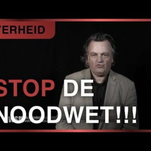 ‘Aan de vertegenwoordigers van het Nederlandse volk; STOP DE NOODWET’, Ab Gietelink Column