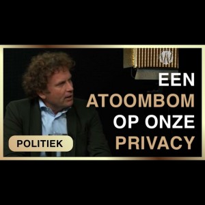 Testwet: einde van onze privacy en vrijheid - Karel Beckman met Bas Filippini