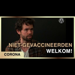Niet-gevaccineerden welkom! - Karel Beckman met Olaf Weller