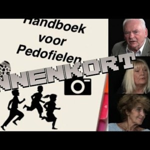 BINNENKORT. pedofilie en kindermisbruik: Rudie Kagie, Yvonne Keuls en ‘de moeder van Lisa’.
