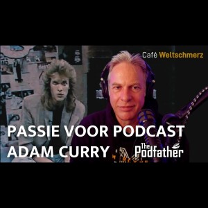 Passie voor Podcast - Adam Curry (The Podfather) en Erik van der Horst