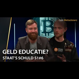 Geld educatie? Staat’s Schuld S1 #6