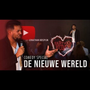 De Nieuwe Wereld - Jonathan Krispijn | Hart Voor Humor (comedy special)