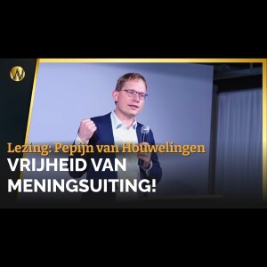 Vrijheid van meningsuiting | Pepijn van Houwelingen