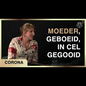 Moeder, geboeid, in cel gegooid - George van der Leeden met Mascha Sponselee