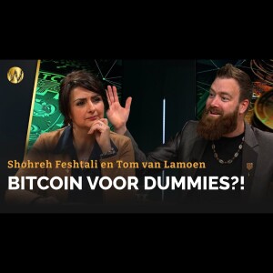 Bitcoin voor dummies?! | Staat’s Schuld | Tom van Lamoen en Shohreh Feshtali