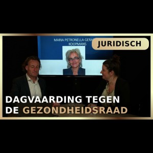 Dagvaarding tegen de Gezondheidsraad - Jeroen Pols en Maria-Louise Genet