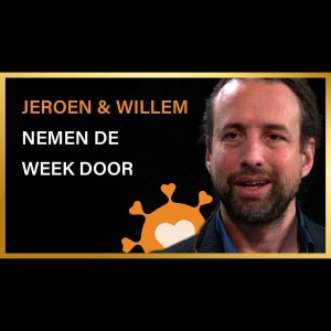 Jeroen en Willem nemen de week door