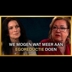 We mogen wat meer aan egoreductie doen - Heidi Gündel en Viola Holt