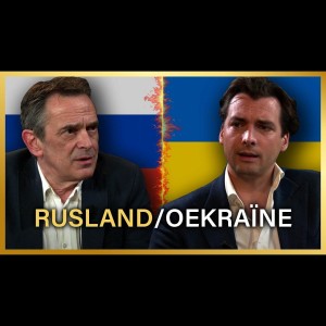 Rusland/Oekraïne - Pieter Stuurman en Thierry Baudet