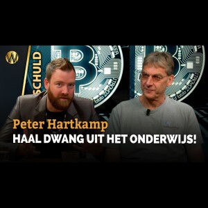 Haal dwang uit het onderwijs! | Peter Hartkamp | Staat’s schuld