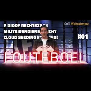 Foute Boel S1 #01: P Diddy Rechtszaak, Militairendienstplicht & Cloud Seeding Exposed!