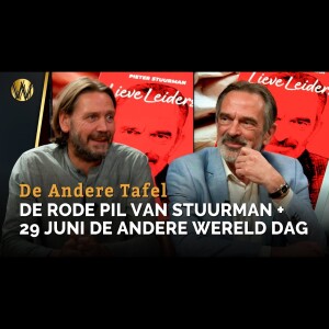 De rode pil van Stuurman + 29 juni De Andere Wereld Dag | De Andere Tafel