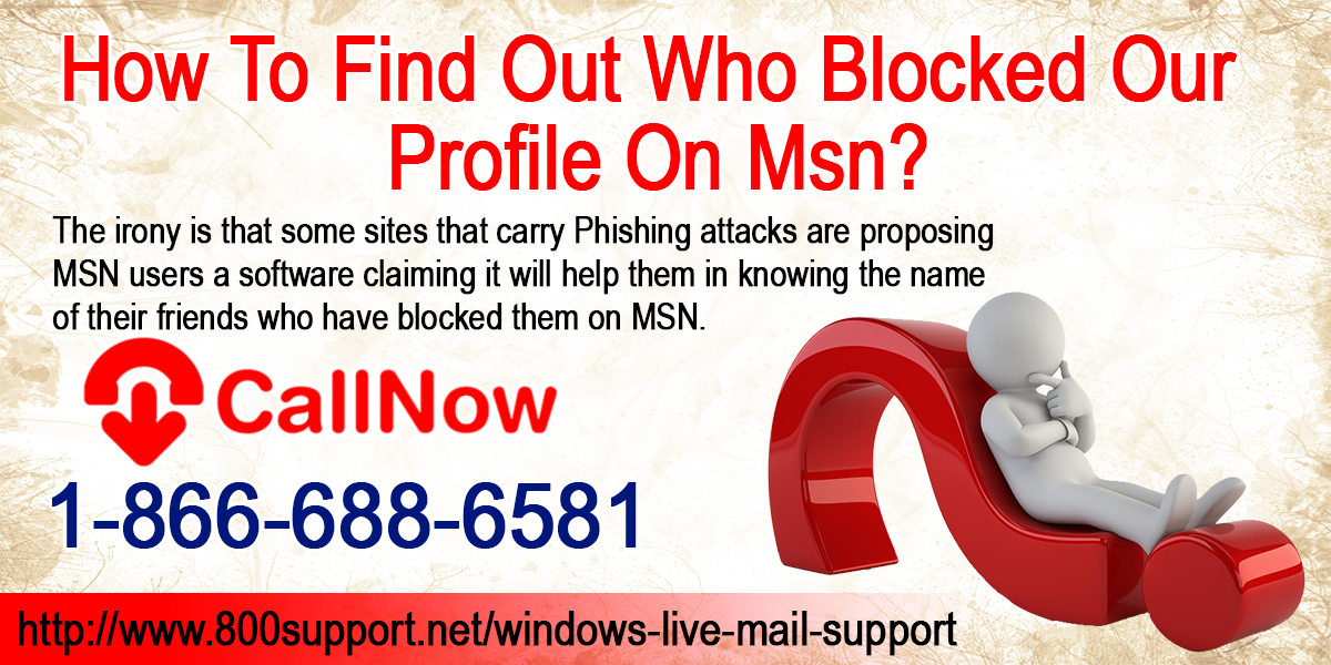 How To Find Out Who Blocked Our Profile On MSN?