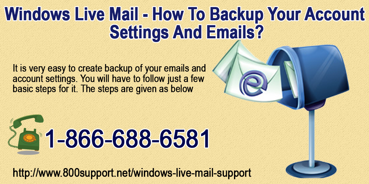 Windows Live Mail - How to backup your account settings and emails