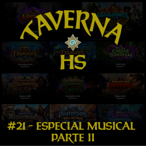 Taverna HS #21 - ESPECIAL Musical (Parte 2)