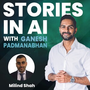 Personalizing Healthcare with Digital Transformation | Stories in AI | Milind Shah