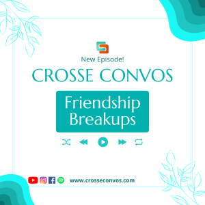 S3 E5: Friendship Breakups