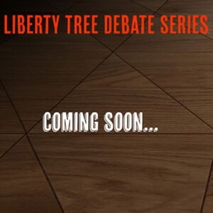 Liberty Tree Debate Series