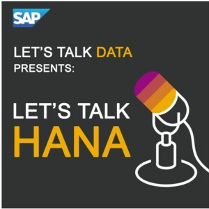 Let’s Talk HANA - SAP and Canadian Pacific Working Together to Build Data-Driven Innovation