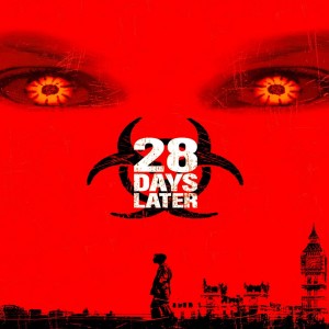 Ep.5  28 Days Later ( 2002)
