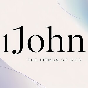 1 John 4:1-5:5 – God and Man