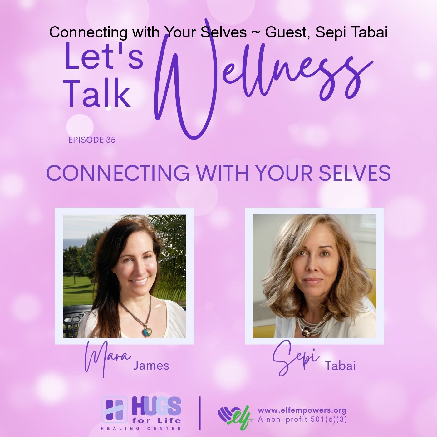 Let’s Talk Wellness ~ with Host, Mara James